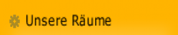 Unsere Räume