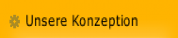 Unsere Konzeption